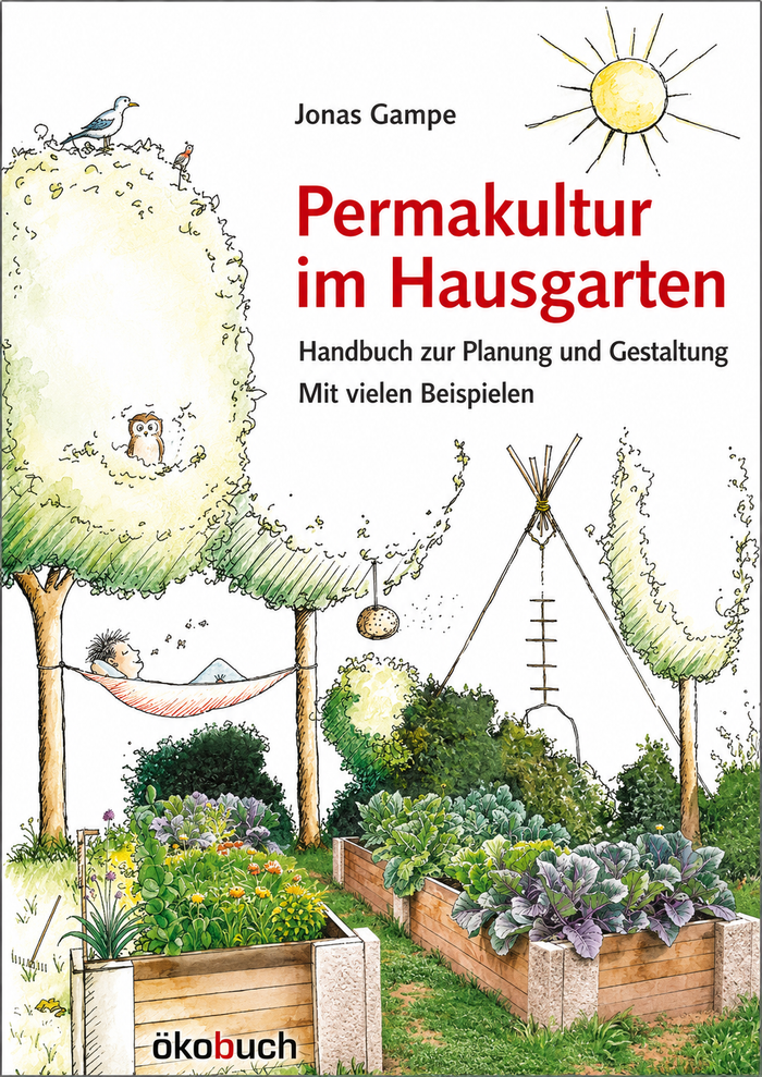 Jonas Gampe - Permakultur im Hausgarten