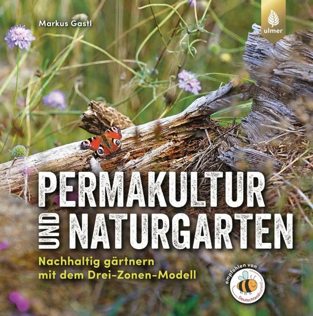Markus Gastl - Permakultur und Naturgarten